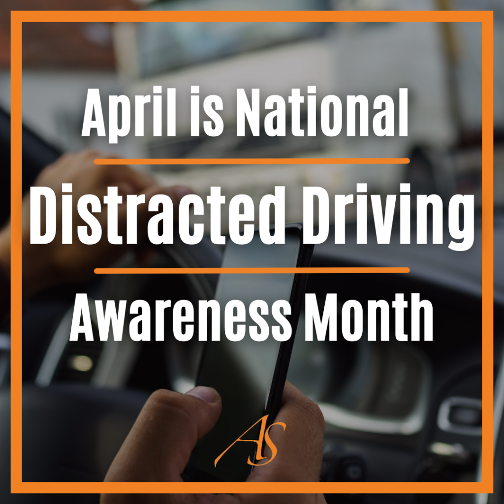 April Is Distracted Driving Awareness Month April is National Distracted Driving Awareness Month — Charlotte